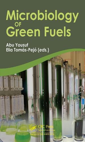 Microbiology of Green Fuels