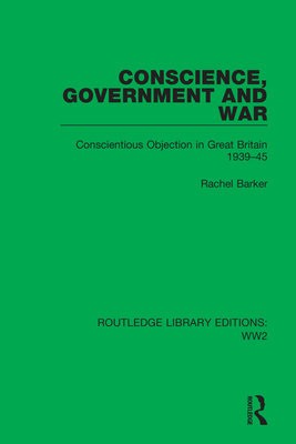 Conscience, Government and War