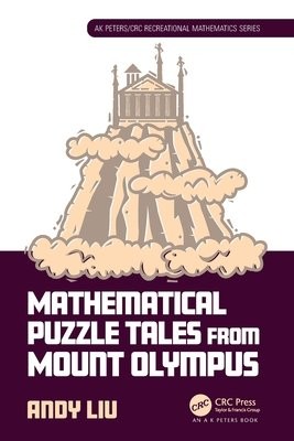 Mathematical Puzzle Tales from Mount Olympus