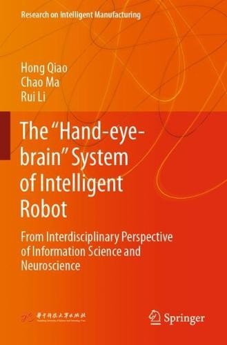 “Hand-eye-brain” System of Intelligent Robot