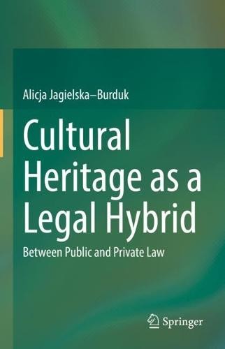 Cultural Heritage as a Legal Hybrid