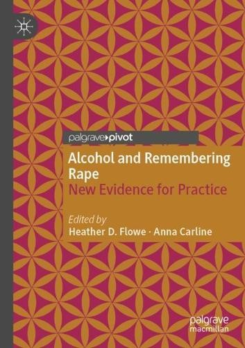 Alcohol and Remembering Rape