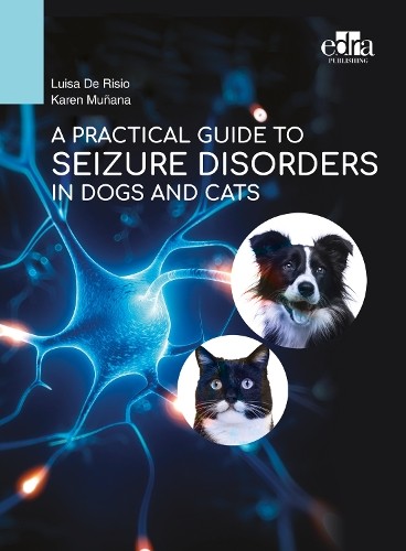 Practical Guide to Seizure Disorders in Dogs and Cats