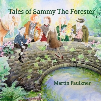 Tales of Sammy The Forester