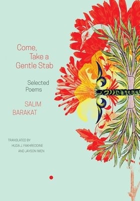 Come, Take a Gentle Stab – Selected Poems