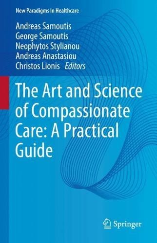 Art and Science of Compassionate Care: A Practical Guide