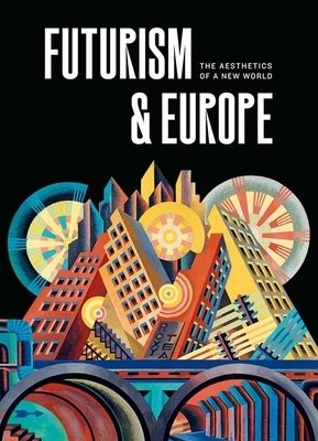 Futurism a Europe
