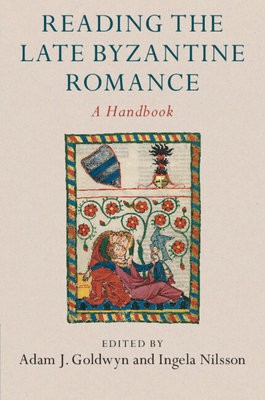 Reading the Late Byzantine Romance