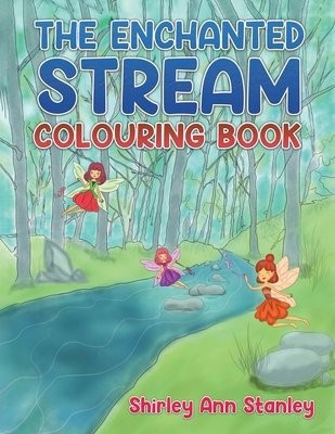 Enchanted Stream Colouring Book