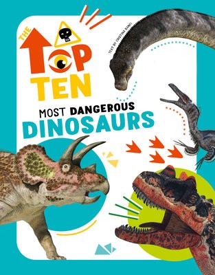 Top Ten: Most Dangerous Dinosaurs