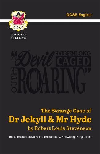 Strange Case of Dr Jekyll a Mr Hyde - The Complete Novel with Annotations a Knowledge Organisers