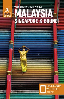 Rough Guide to Malaysia, Singapore a Brunei (Travel Guide with Free eBook)