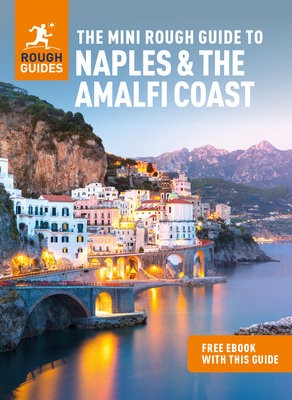 Mini Rough Guide to Naples a the Amalfi Coast (Travel Guide with Free eBook)