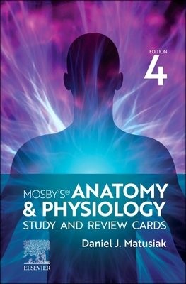 Mosby's Anatomy a Physiology Study and Review Cards