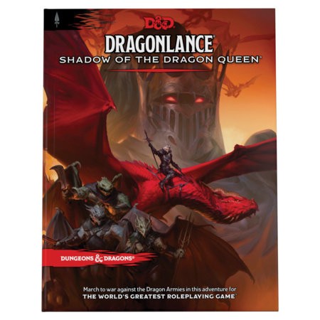Dragonlance: Shadow of the Dragon Queen (Dungeons a Dragons Adventure Book)