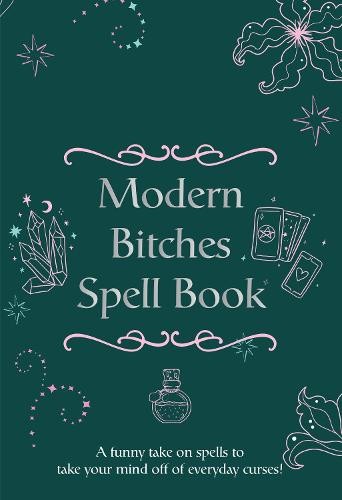 Modern Bitches Spell Book