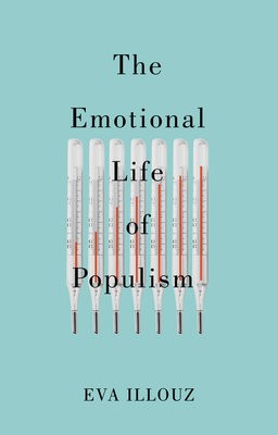 Emotional Life of Populism