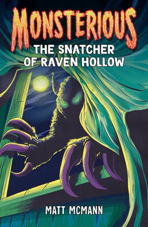 Snatcher of Raven Hollow (Monsterious, Book 2)