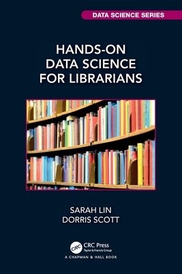Hands-On Data Science for Librarians