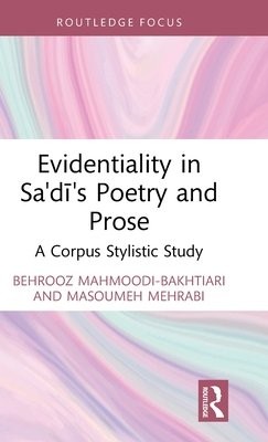 Evidentiality in Sa'di's Poetry and Prose