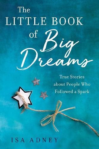 Little Book of Big Dreams