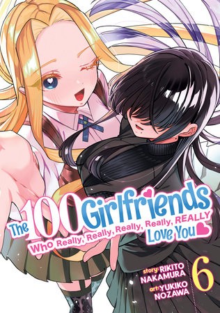 100 Girlfriends Who Really, Really, Really, Really, Really Love You Vol. 6