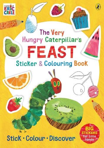 Very Hungry Caterpillar’s Feast Sticker and Colouring Book