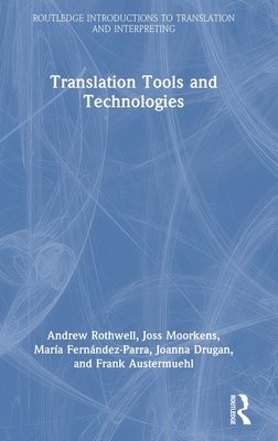 Translation Tools and Technologies