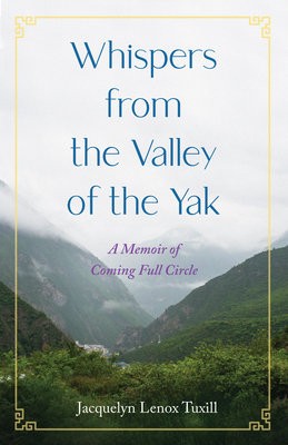 Whispers from the Valley of the Yak