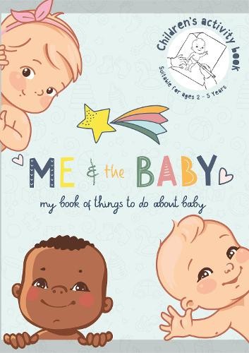 Me and the Baby - Activity a Record Book for Siblings