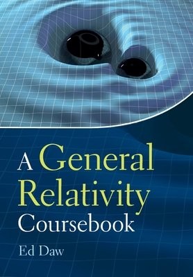 General Relativity Coursebook