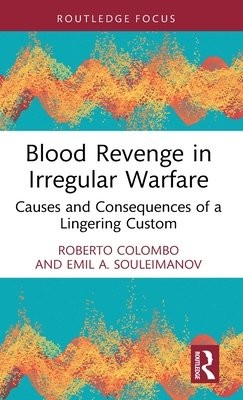 Blood Revenge in Irregular Warfare