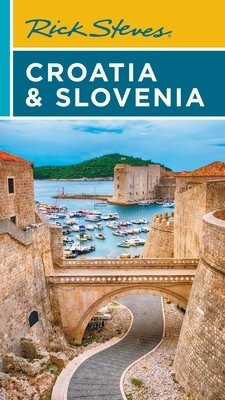 Rick Steves Croatia a Slovenia (Ninth Edition)