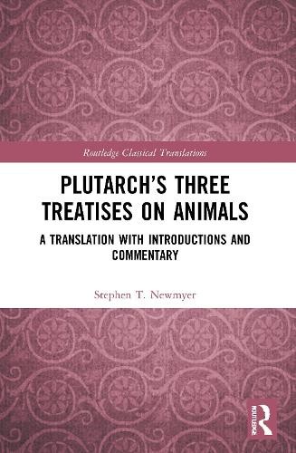PlutarchÂ’s Three Treatises on Animals