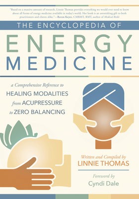 Encyclopedia of Energy Medicine