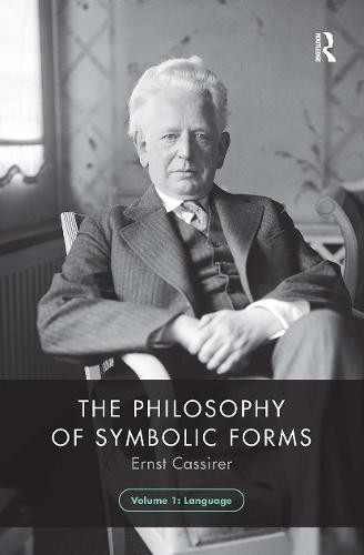 Philosophy of Symbolic Forms, Volume 1