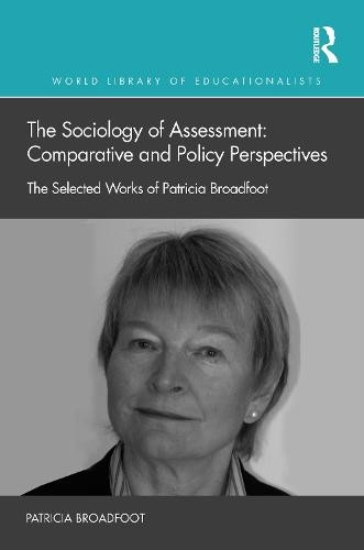 Sociology of Assessment: Comparative and Policy Perspectives