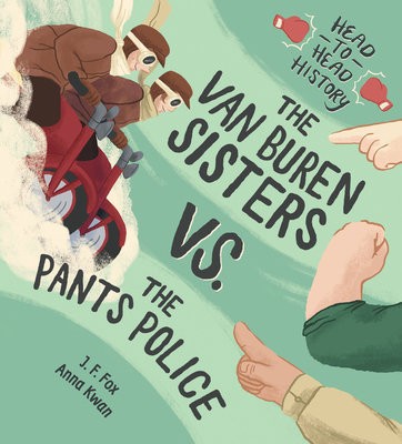 Van Buren Sisters Vs. The Pants Police