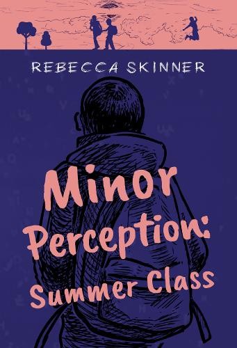 Minor Perception: Summer Class