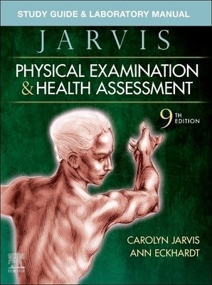 Study Guide a Laboratory Manual for Physical Examination a Health Assessment