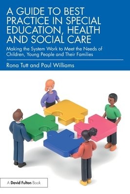 Guide to Best Practice in Special Education, Health and Social Care