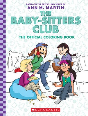 Baby-Sitter's Club: The Official Colouring Book