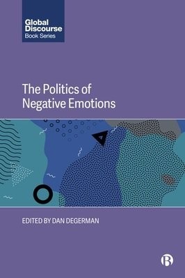 Politics of Negative Emotions