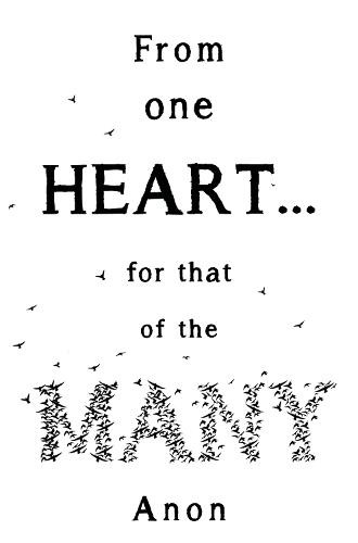 From one heart... for that of the many