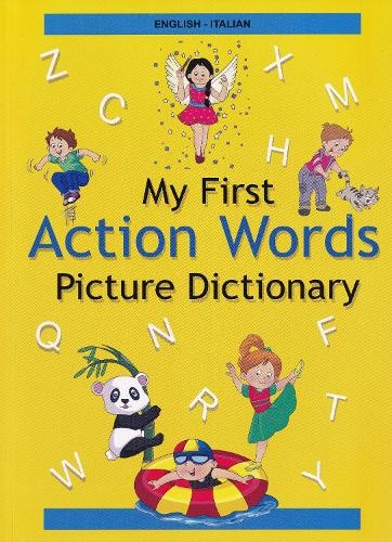 English-Italian - My First Action Words Picture Dictionary