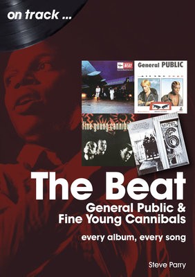 Beat, General Public and Fine Young Cannibals On Track