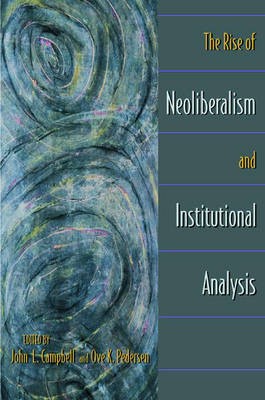 Rise of Neoliberalism and Institutional Analysis