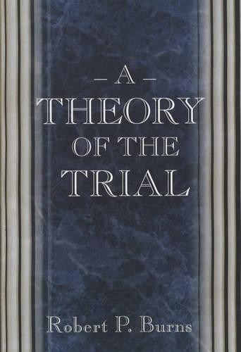 Theory of the Trial