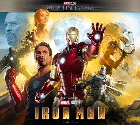Marvel Studios' The Infinity Saga - Iron Man: The Art of the Movie