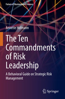 Ten Commandments of Risk Leadership